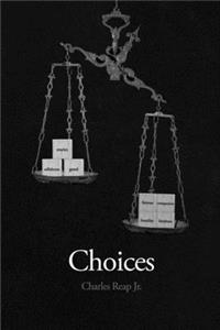 Choices
