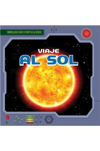 Viaje Al Sol (a Trip to the Sun)
