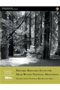 Historic Resource Study for Muir Woods National Monument