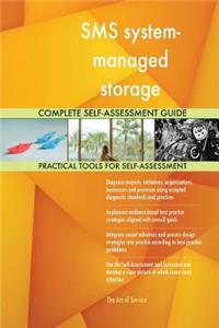 SMS system-managed storage Complete Self-Assessment Guide