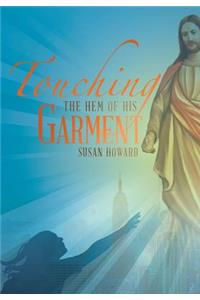 Touching the Hem of his Garment