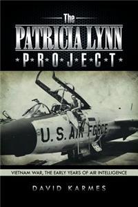 Patricia Lynn Project: Vietnam War, the Early Years of Air Intelligence