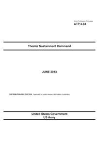 Army Techniques Publication ATP 9-94 Theater Sustainment Command June 2013
