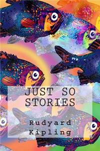 Just So Stories