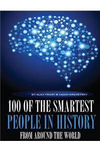 100 of the Smartest People In History From Around the World