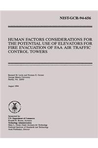 Human Factors Considerations for the Potential Use of Elevators for Fire Evacuation of FAA Air Traffic Control Towers