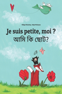 Je suis petite, moi ? আমি কি ছোট?