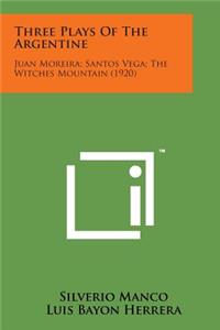 Three Plays of the Argentine