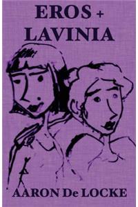 Eros + Lavinia