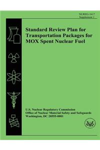 Standard Review Plan for Transportation Packages for MOX Spent Nuclear Fuel
