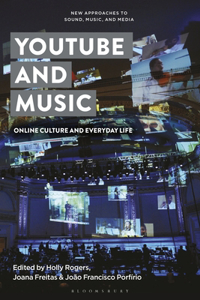 Youtube and Music: Online Culture and Everyday Life