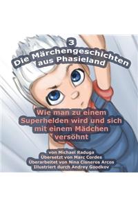 Märchengeschichten aus Phasieland - 3