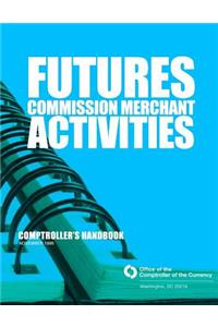 Future Commission Merchant Activities