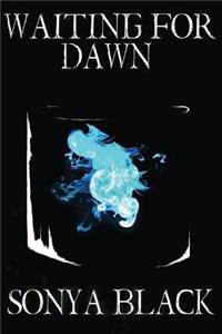 Waiting For Dawn