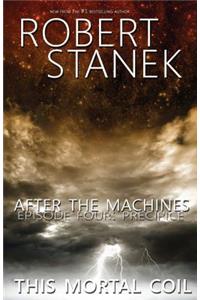 After the Machines. Episode Four: Precipice