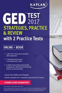 GED Test 2017 Strategies, Practice & Review with 2 Practice Tests