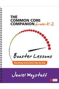 Common Core Companion: Booster Lessons, Grades K-2