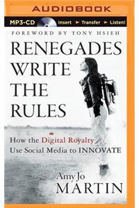 Renegades Write the Rules