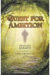 Quest for Ambition