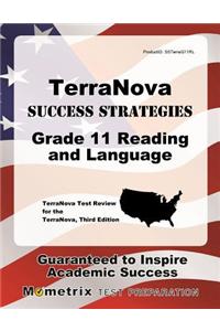 Terranova Success Strategies Grade 11 Reading and Language Study Guide: Terranova Test Review for the Terranova, Third Edition