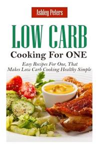 Low Carb Diet Cooking for One