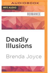 Deadly Illusions