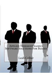 Applied Thermodynamics Software Solutions For Bizzies