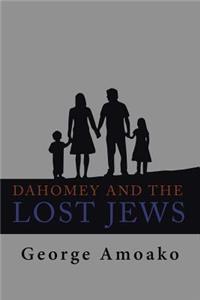 Dahomey and the Lost Jews