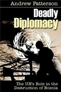 Deadly Diplomacy