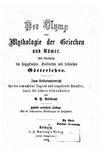 Olymp oder Mythologie der Griechen und Römer