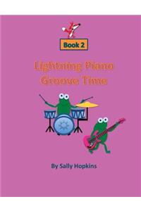 Lightning Piano Groove Time Book 2