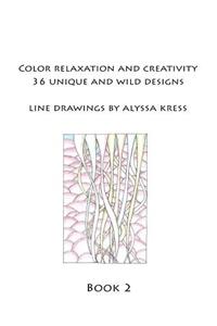 Color Creativity and Relaxation Book 2