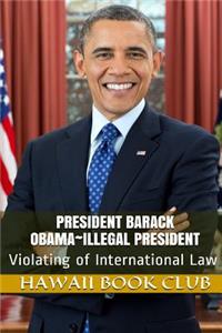 President Barack Obama Illegal President