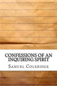 Confessions of an Inquiring Spirit