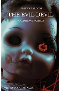 Evil Devil - Calderone Horror - Vietato ai minori