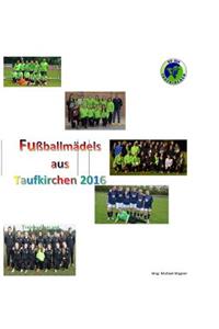 Fußballmädels aus Taufkirchen 2015/2016