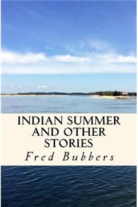 Indian Summer and Other Stories