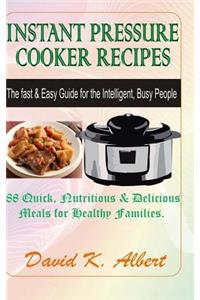 Instant Pressure Cooker Recipes