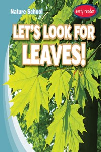 Let's Look for Leaves!