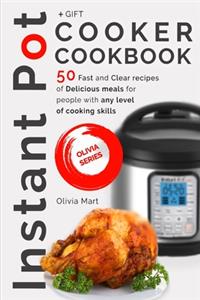 Instant Pot Cooker Cookbook