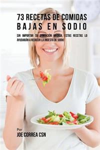 73 Recetas De Comidas Bajas En Sodio