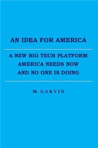 An Idea For America