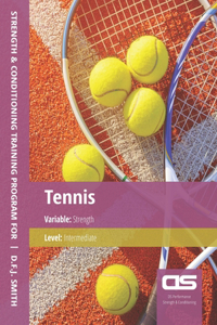 DS Performance - Strength & Conditioning Training Program for Tennis, Strength, Intermediate