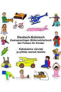 Deutsch-Estnisch Zweisprachiges Bilderwörterbuch der Farben für Kinder