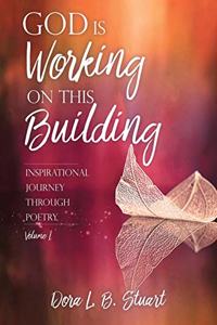 God Is Working on This Building