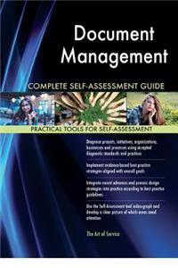 Document Management Complete Self-Assessment Guide