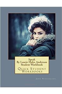 Speak by Laurie Hales Anderson Student Workbook