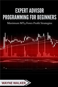Expert Advisor Programming for Beginners