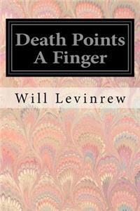 Death Points A Finger