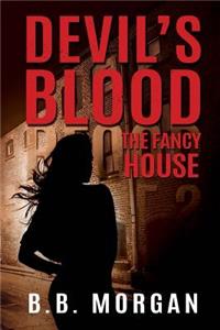Devil's Blood 3 The Fancy House